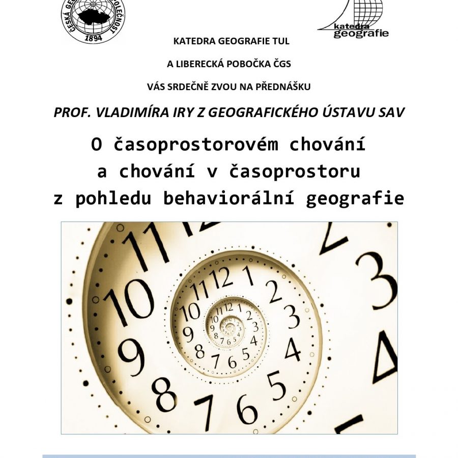 Přednáška O časoprostorovém chování a chování v časoprostoru z pohledu behaviorální geografie