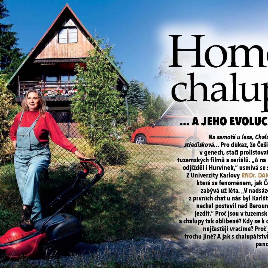 Chalupy a chalupaření – jak se změní chování po koronavirové krizi podle dr. Dany Fialové