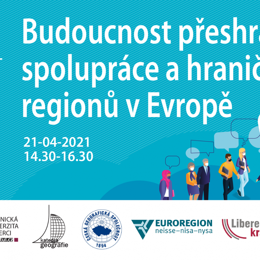 Budoucnost přeshraniční spolupráce a hraničních regionů