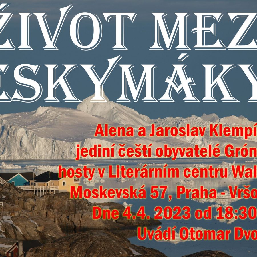 Život mezi eskymáky – beseda s Alenou a Jaroslavem Klempířovými