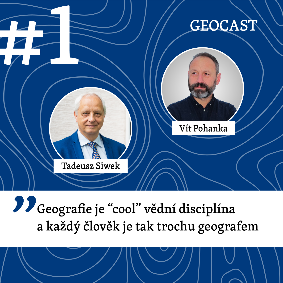 První díl GeoCastu – podcastu České geografické společnosti s profesorem Siwkem