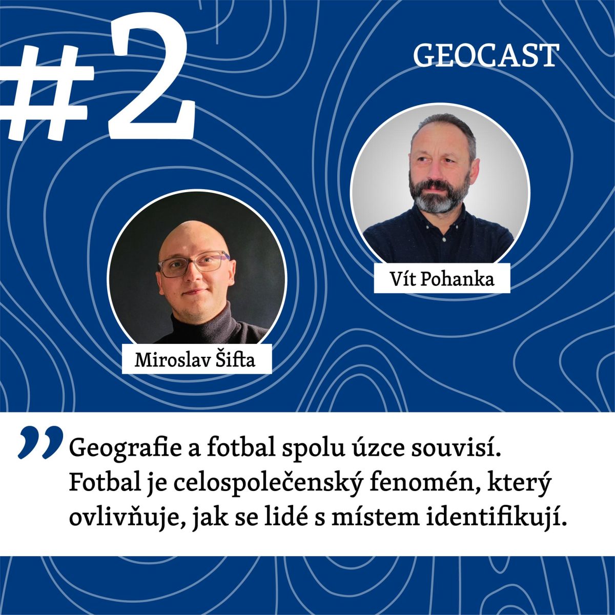 GeoCast #2: Miroslav Šifta