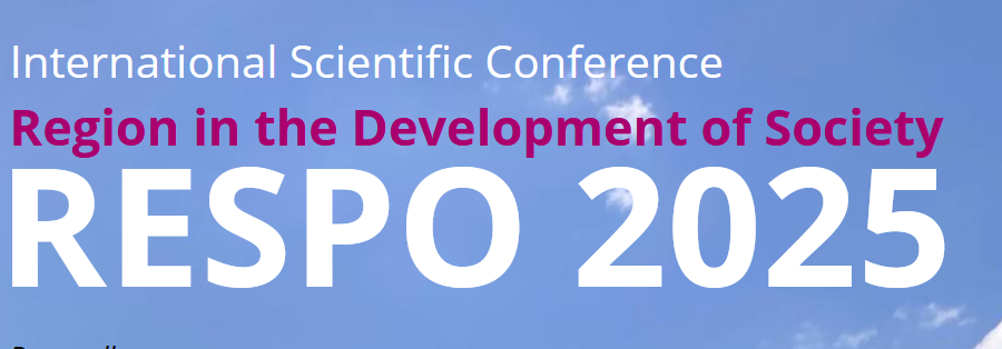 Pozvánka na konferenci “Region in the Development of Society” (RESPO 2025)